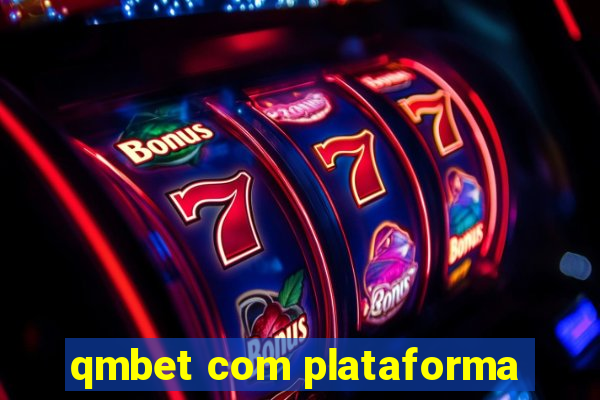 qmbet com plataforma